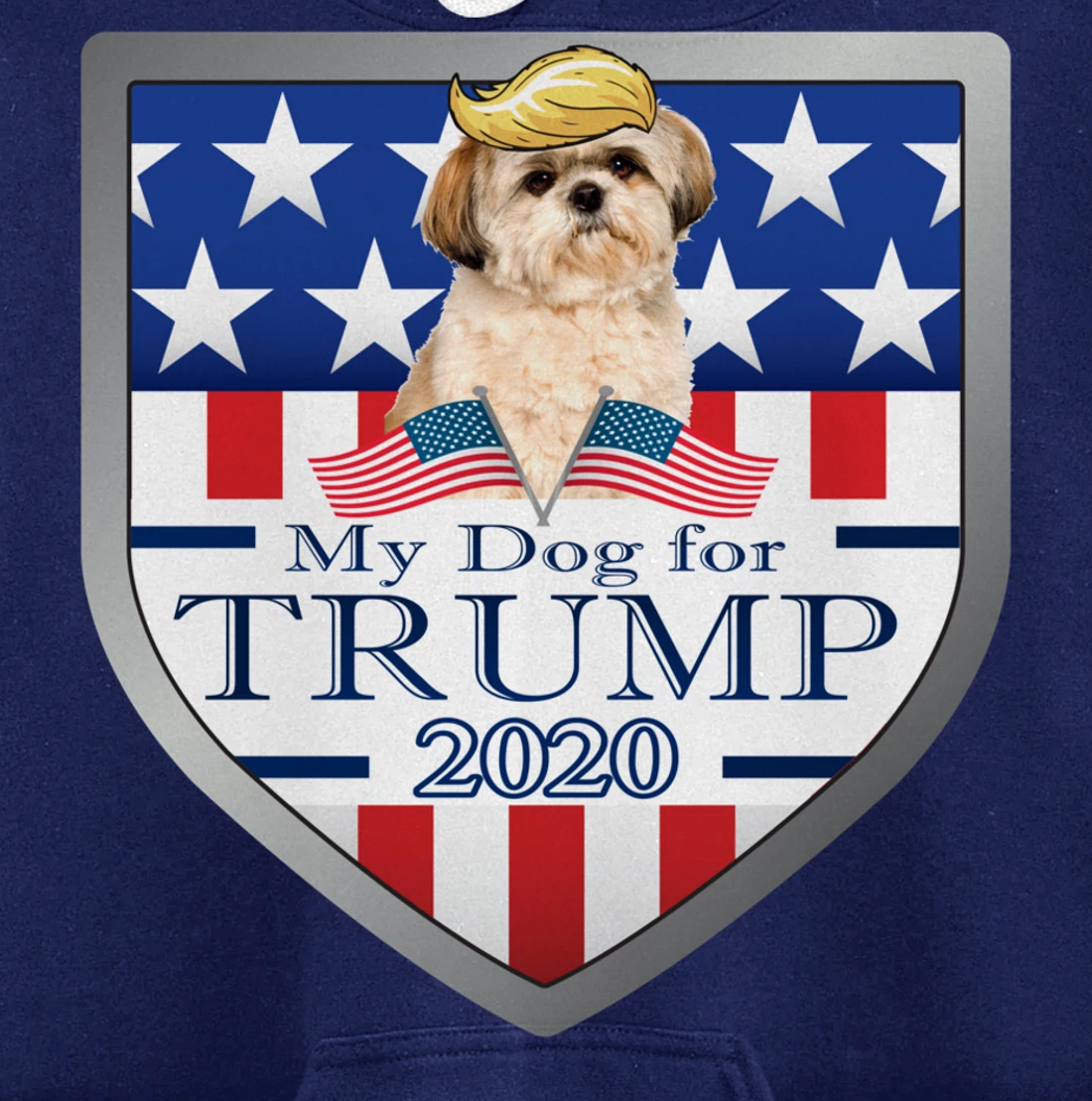 My Shih Tzu For Trump Pullover Hoodie