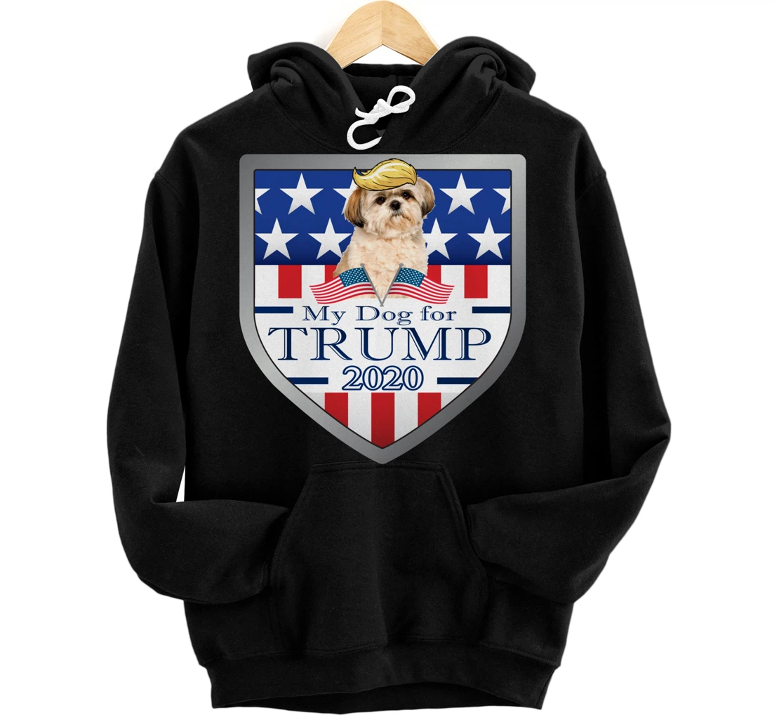 My Shih Tzu For Trump Pullover Hoodie
