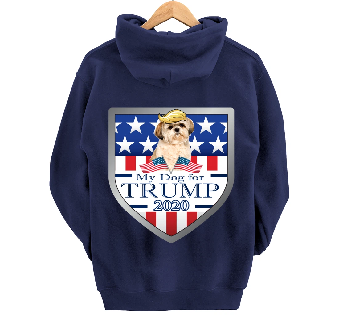 My Shih Tzu For Trump Pullover Hoodie
