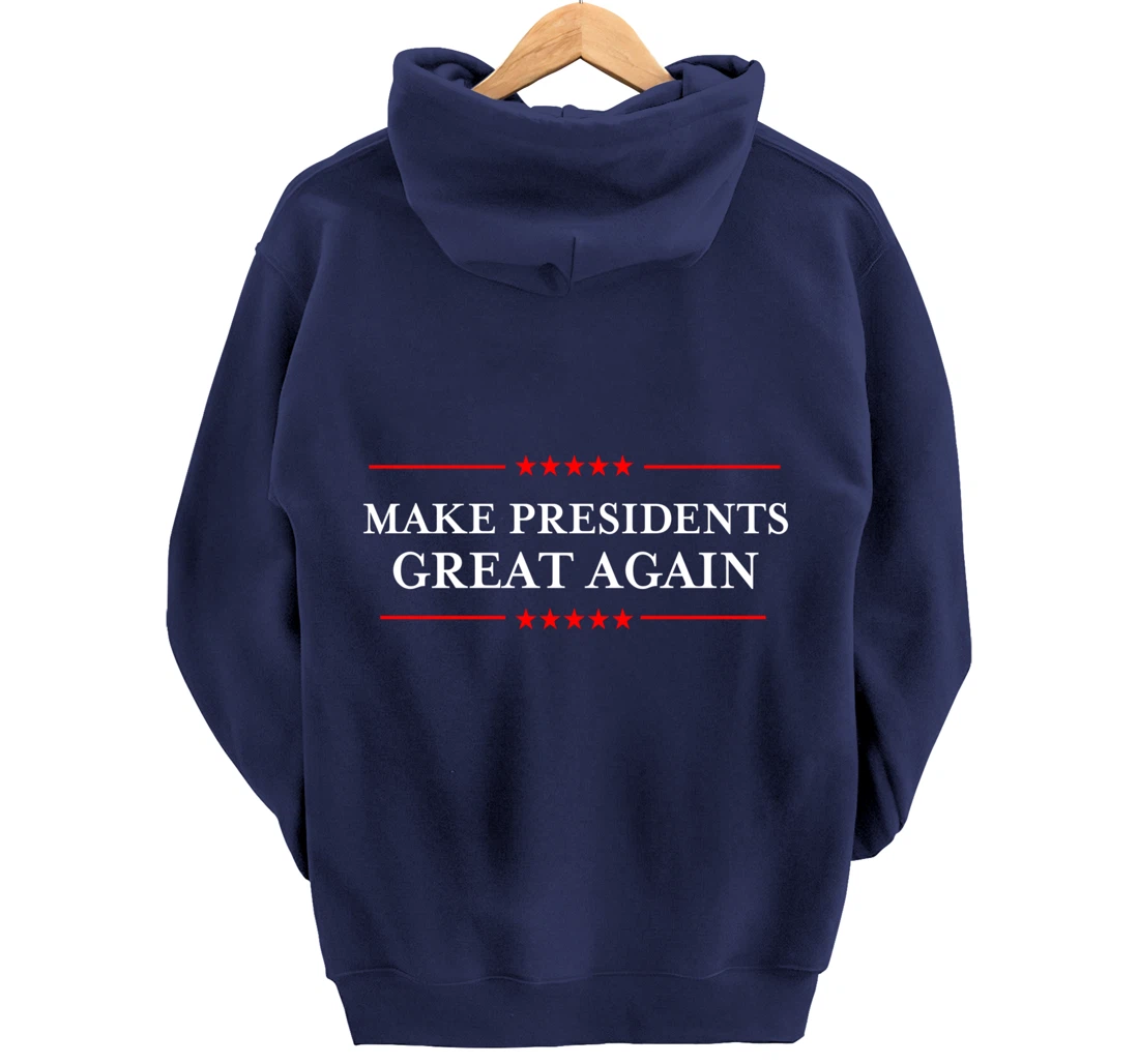 Make Presidents Great Again - Republicans Against Trump Pullover Hoodie