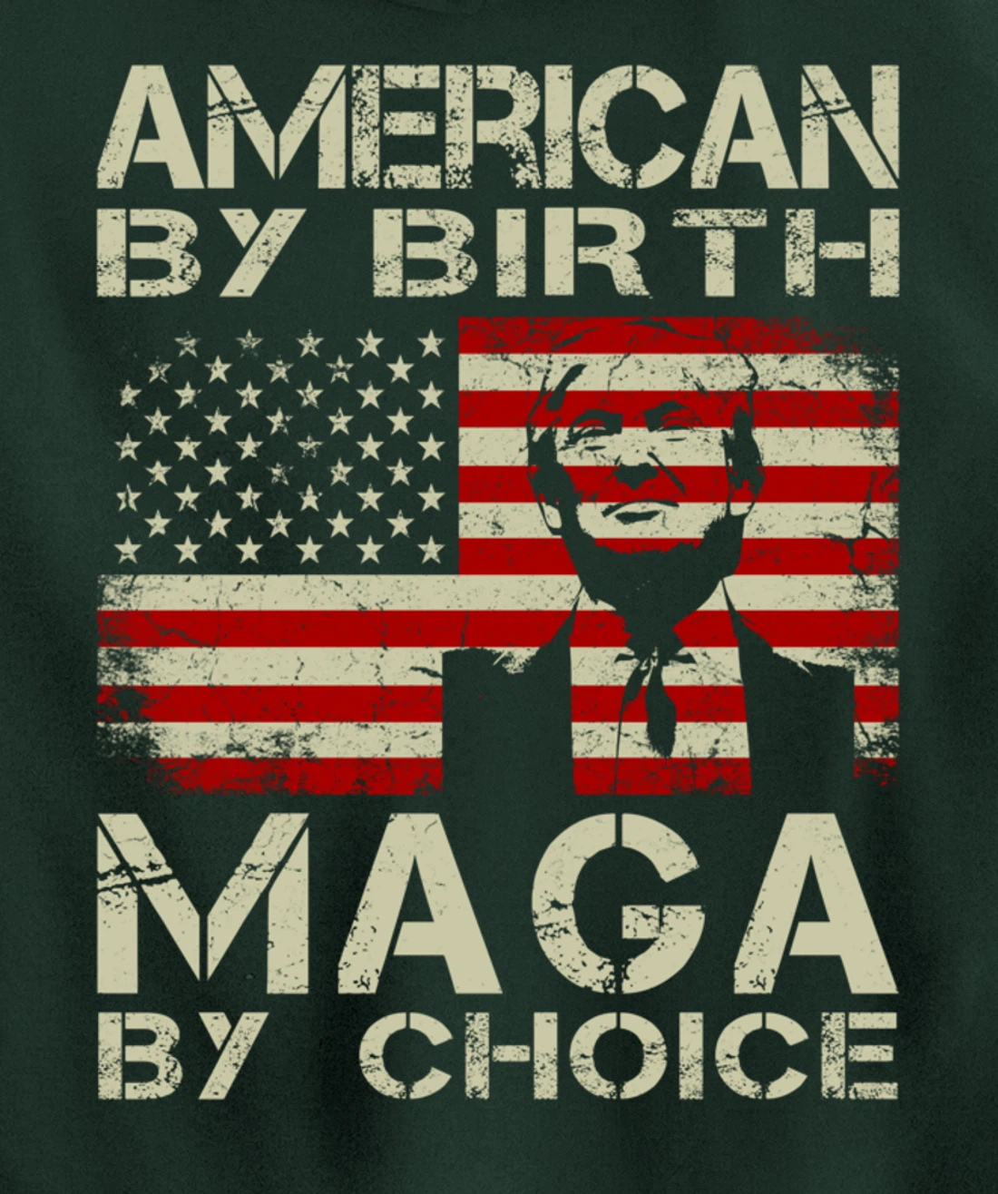 American By Birth MAGA By Choice Pro Trump 2024 US Flag Pullover Hoodie