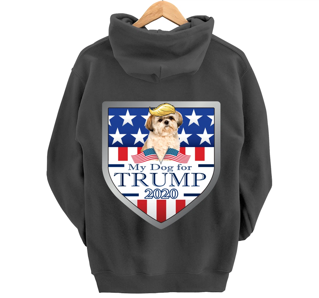 My Shih Tzu For Trump Pullover Hoodie