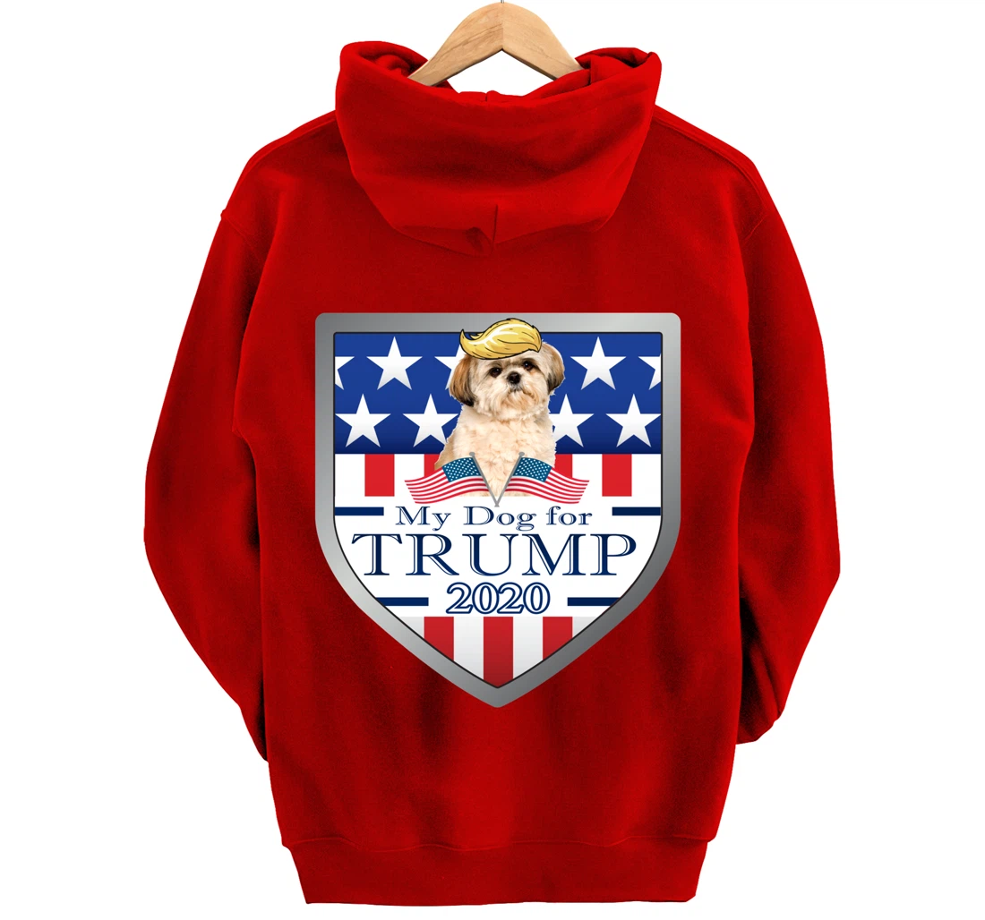 My Shih Tzu For Trump Pullover Hoodie