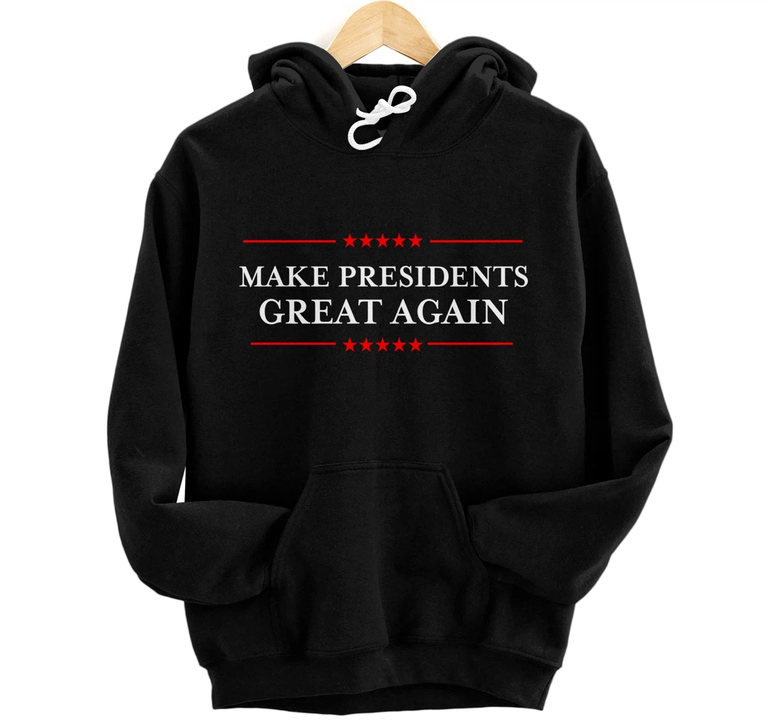 Make Presidents Great Again - Republicans Against Trump Pullover Hoodie