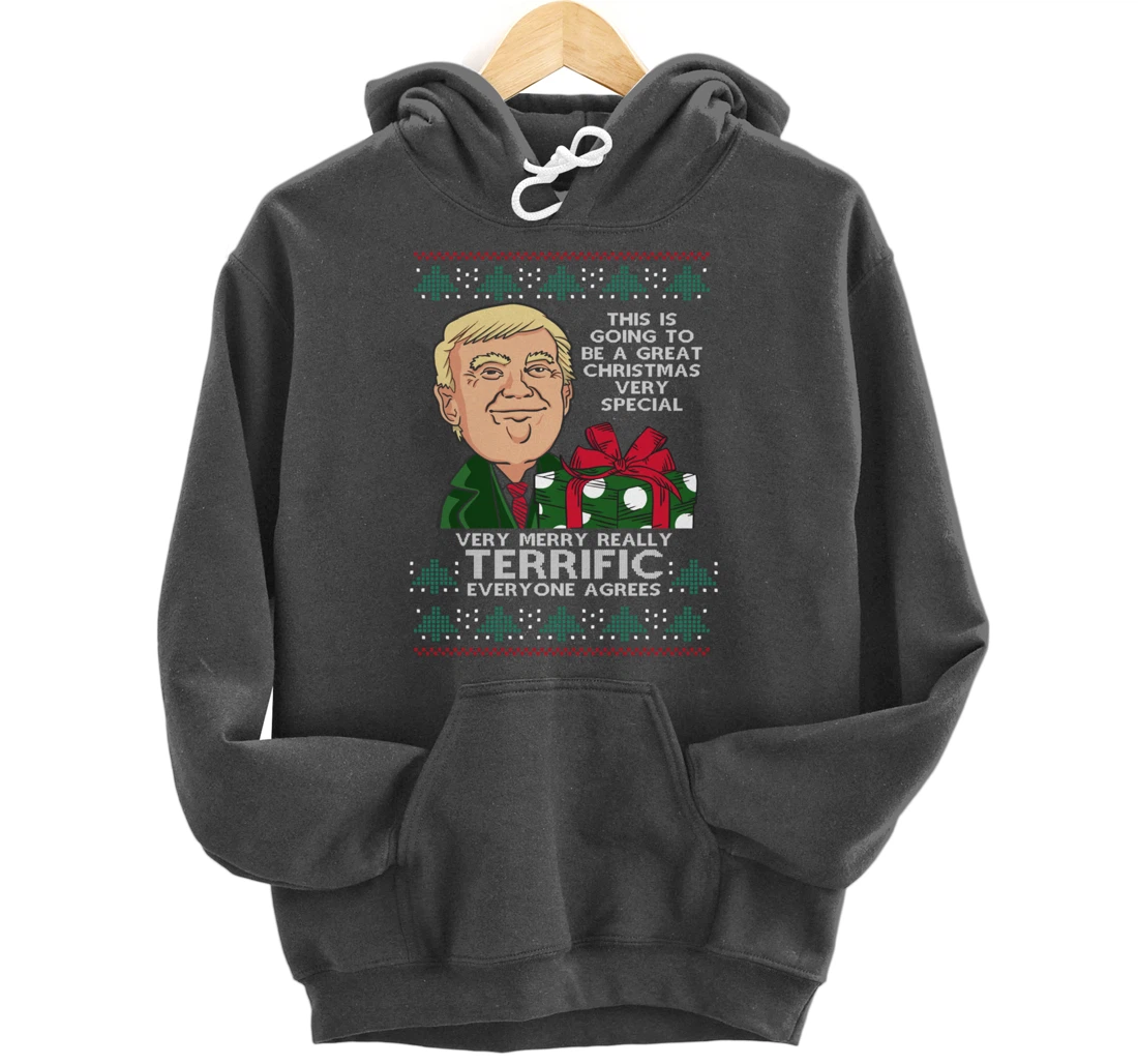 Great Terrific Merry Christmas Funny Donald Trump Xmas Ugly Pullover Hoodie