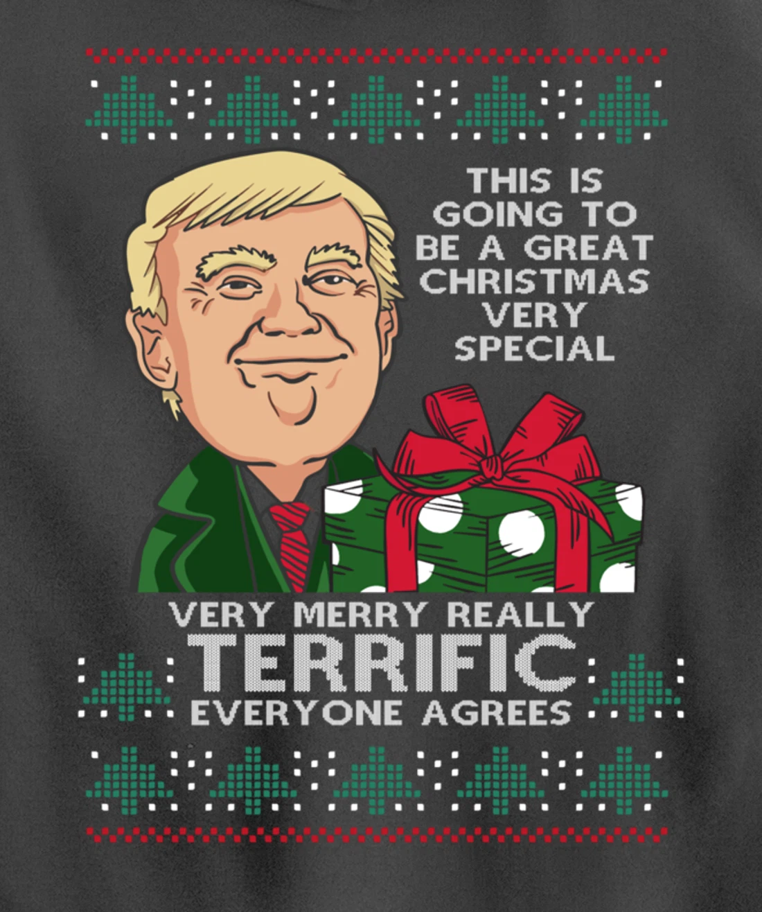Great Terrific Merry Christmas Funny Donald Trump Xmas Ugly Pullover Hoodie