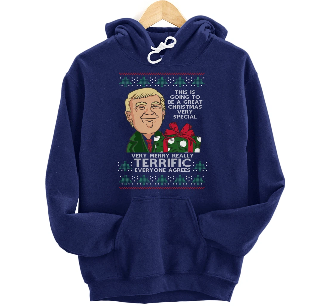 Great Terrific Merry Christmas Funny Donald Trump Xmas Ugly Pullover Hoodie