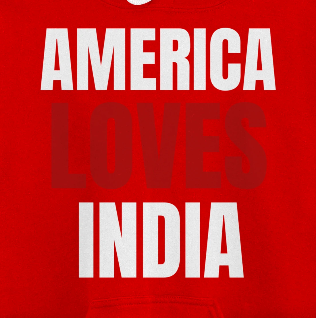 America Loves India- Popular Trump Tee- Trump Supporter Tee Pullover Hoodie