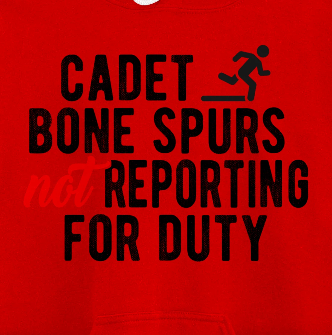 Cadet Bone Spurs Not Reporting for Duty Impeach Trump Meme Pullover Hoodie