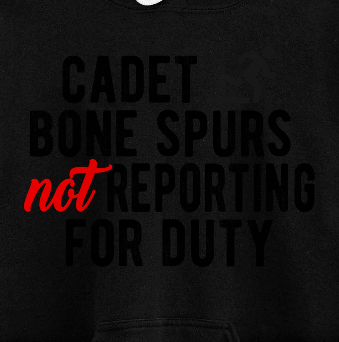 Cadet Bone Spurs Not Reporting for Duty Impeach Trump Meme Pullover Hoodie