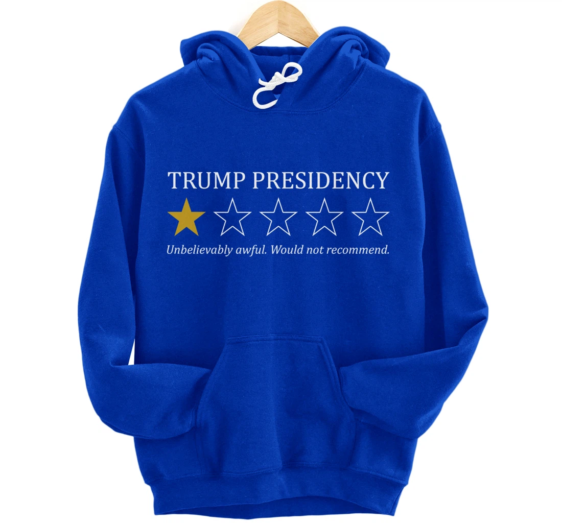 Funny Trump Presidency 1 Star Anti Trump Political Pullover Hoodie