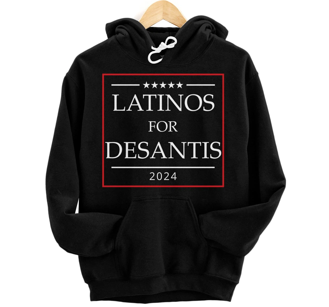 Latinos For DeSantis 2024 President Florida Vote Trump Maga Pullover Hoodie