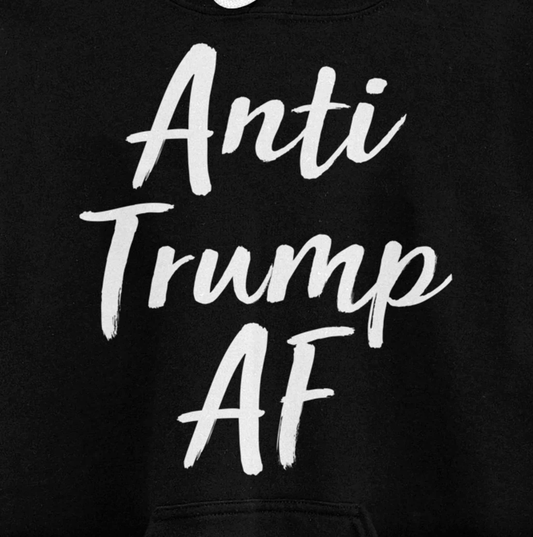 Anti Trump AF - Anti-Trump - Pullover Hoodie