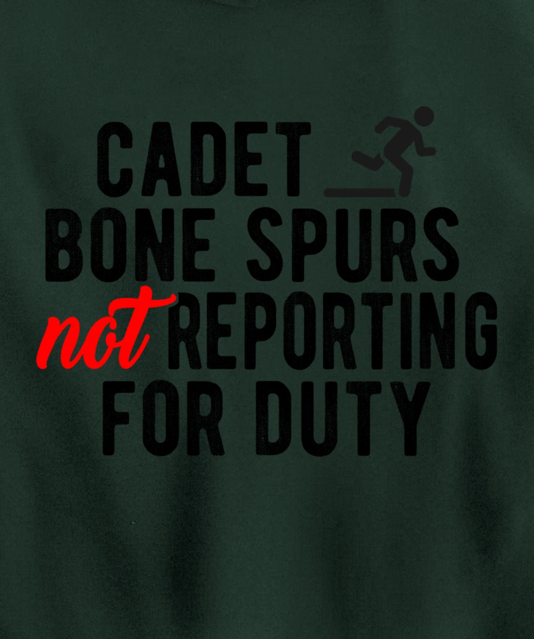 Cadet Bone Spurs Not Reporting for Duty Impeach Trump Meme Pullover Hoodie