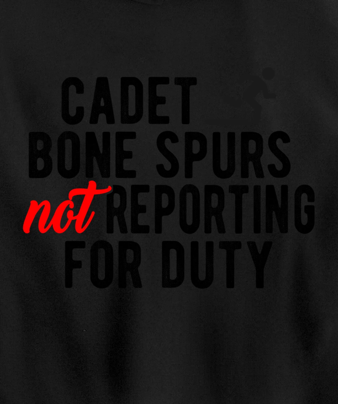 Cadet Bone Spurs Not Reporting for Duty Impeach Trump Meme Pullover Hoodie