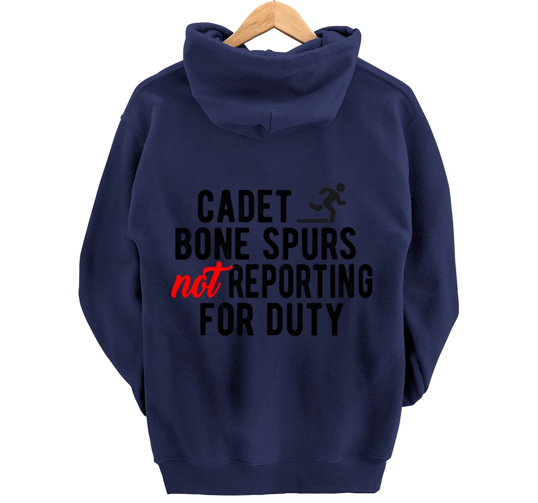 Cadet Bone Spurs Not Reporting for Duty Impeach Trump Meme Pullover Hoodie