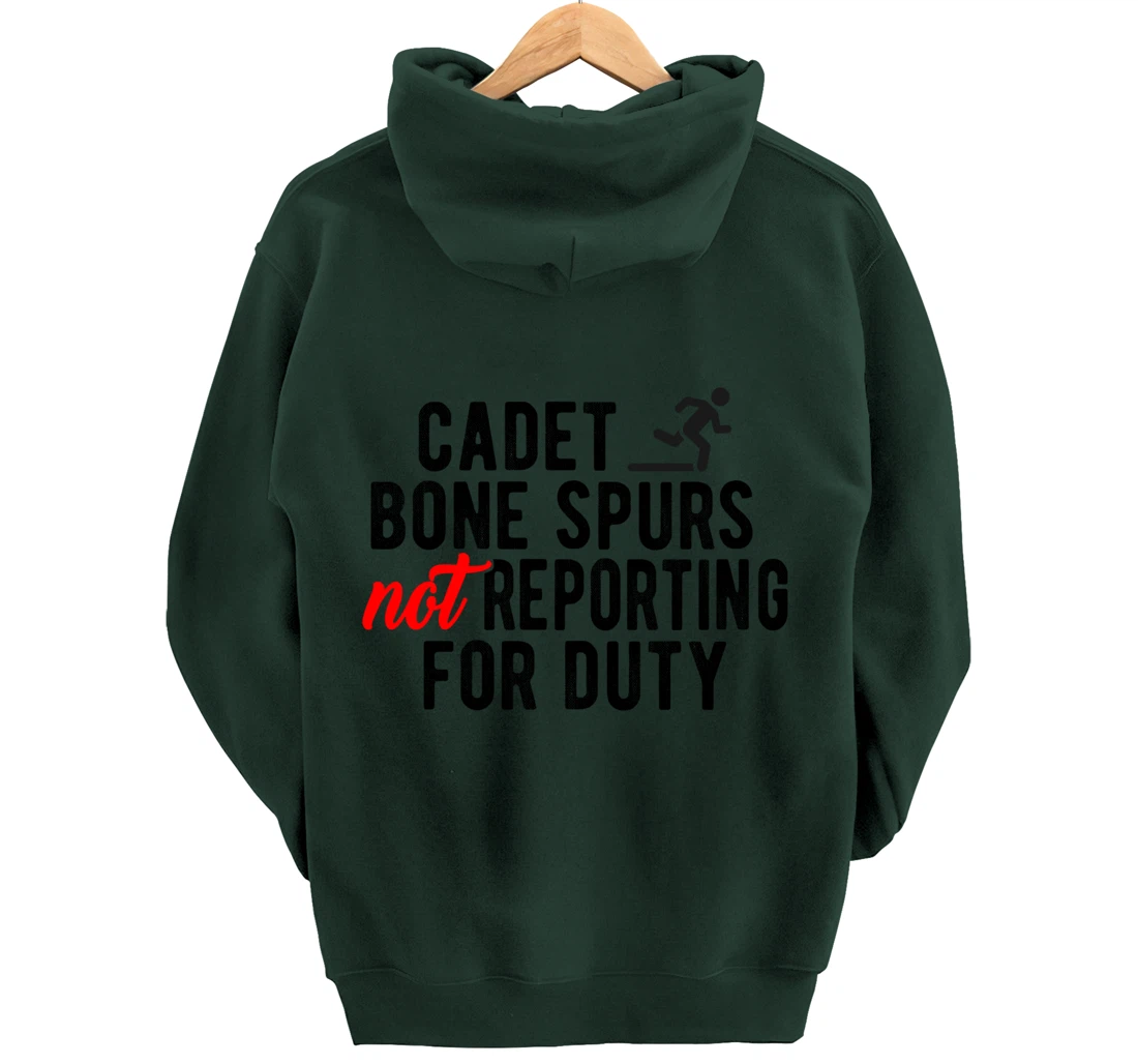 Cadet Bone Spurs Not Reporting for Duty Impeach Trump Meme Pullover Hoodie