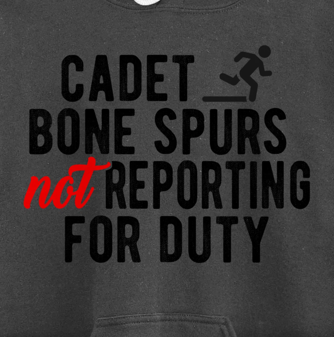 Cadet Bone Spurs Not Reporting for Duty Impeach Trump Meme Pullover Hoodie