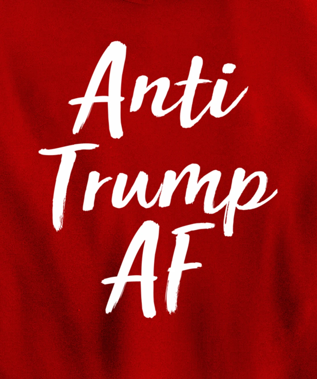 Anti Trump AF - Anti-Trump - Pullover Hoodie