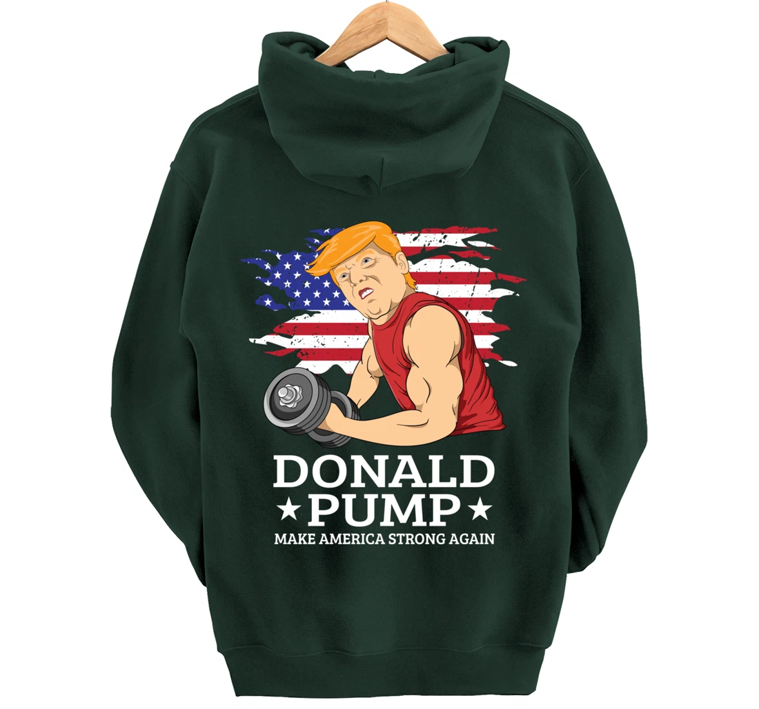 Donald Pump USA Flag Make America Strong Again Reelect Trump Pullover Hoodie