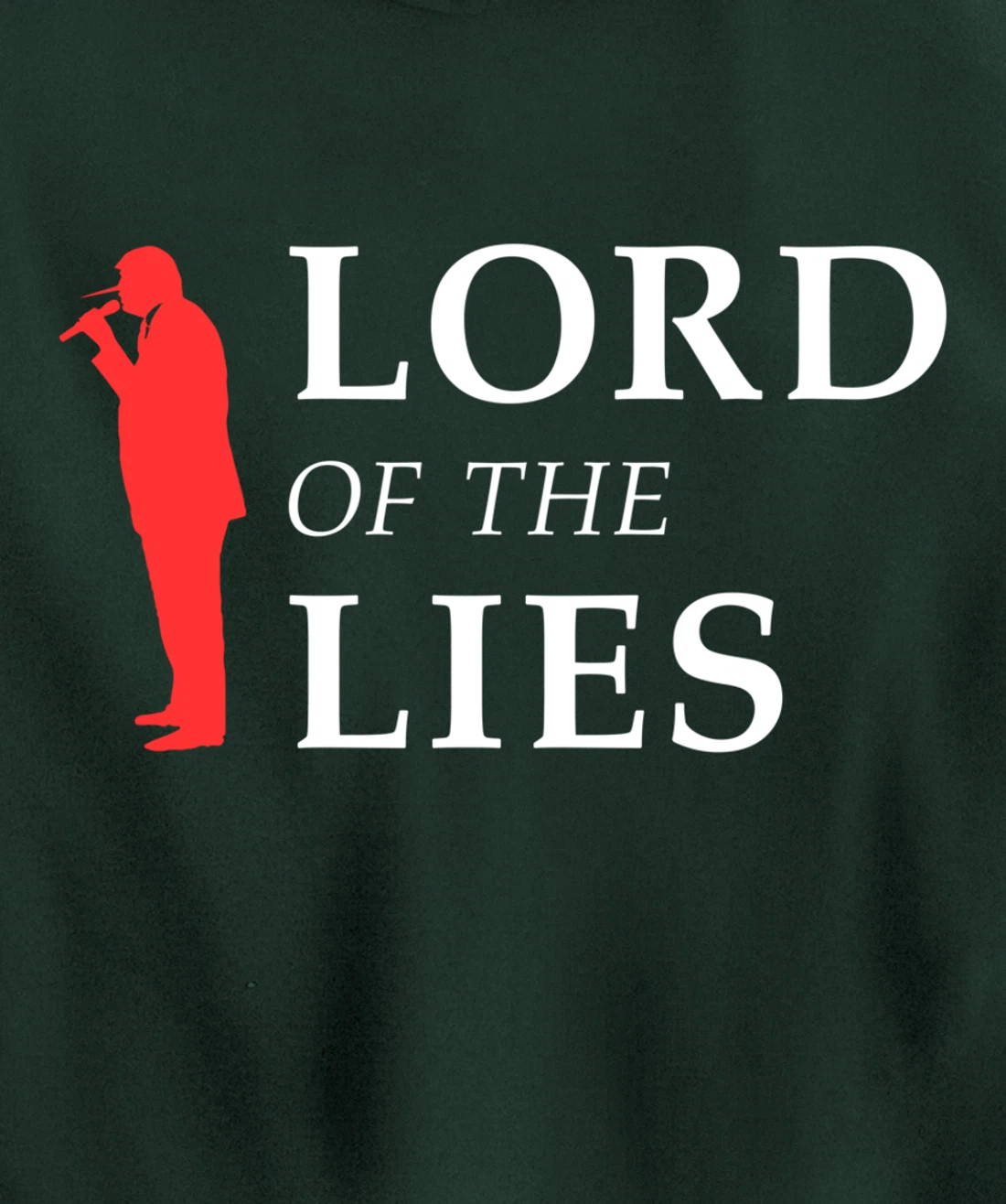 Lord Of The Lies Anti Trump Pullover Hoodie