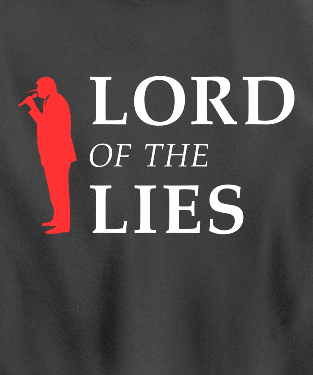 Lord Of The Lies Anti Trump Pullover Hoodie