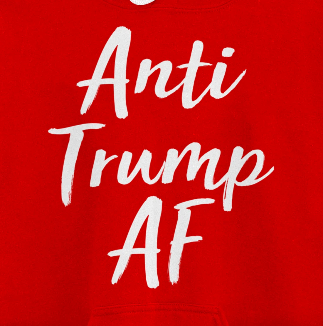 Anti Trump AF - Anti-Trump - Pullover Hoodie