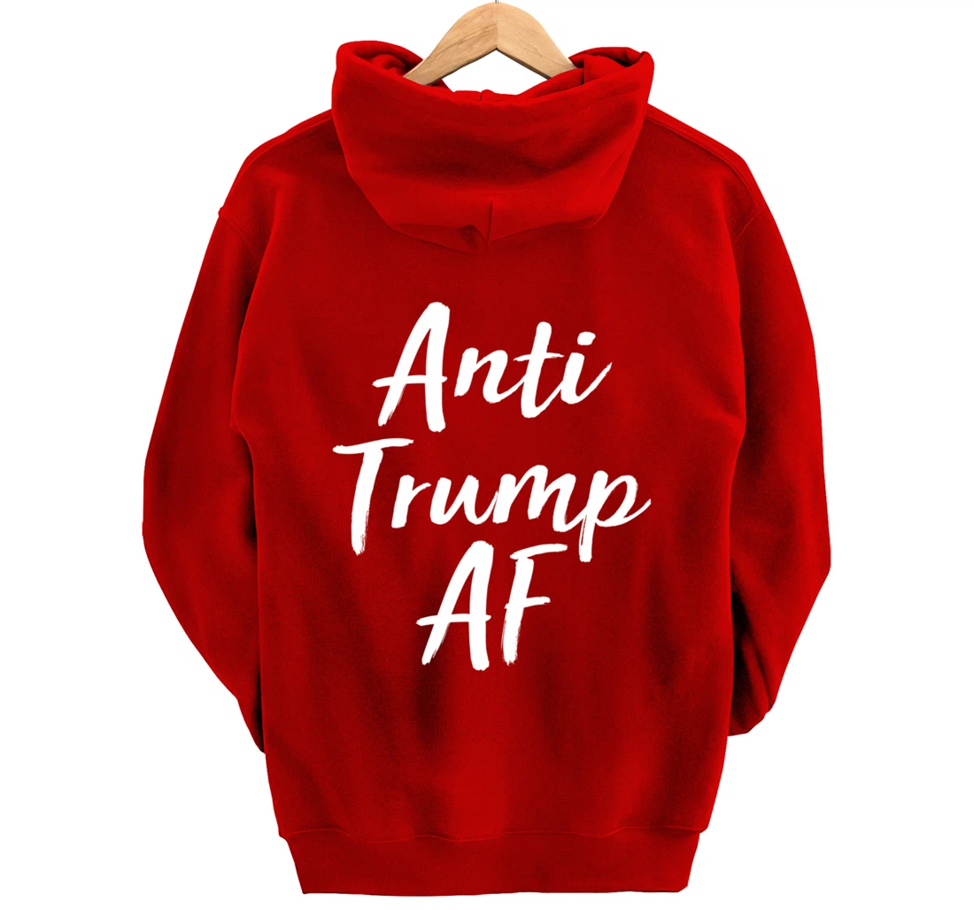 Anti Trump AF - Anti-Trump - Pullover Hoodie