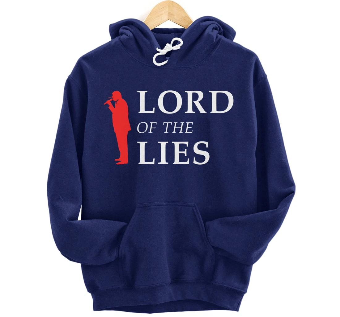 Lord Of The Lies Anti Trump Pullover Hoodie