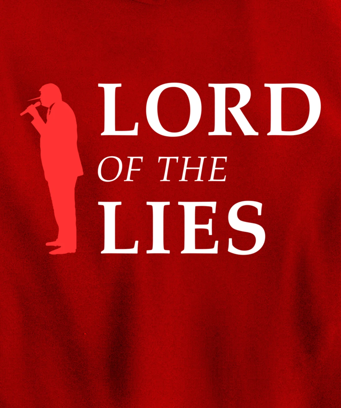 Lord Of The Lies Anti Trump Pullover Hoodie