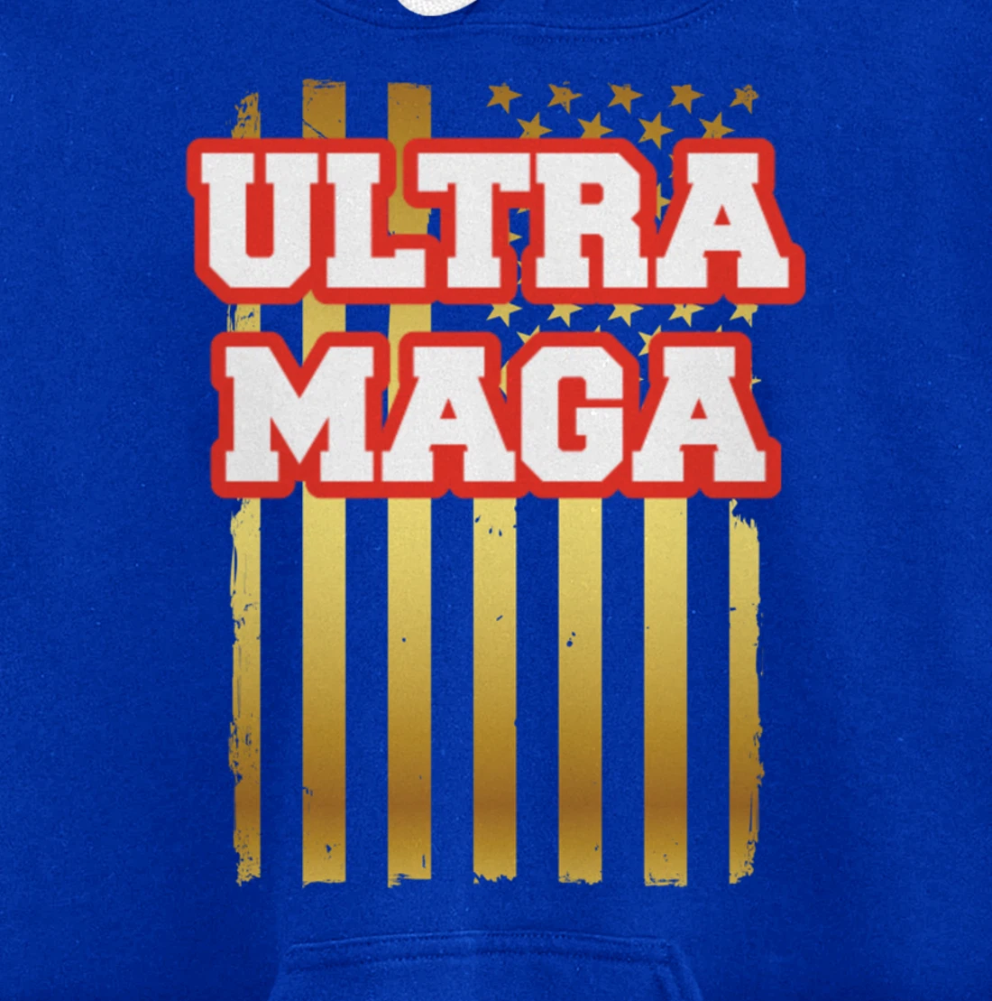 Patriotic Ultra Maga United States U.S. Flag President Trump Pullover Hoodie