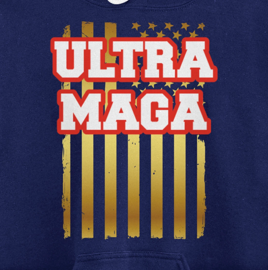 Patriotic Ultra Maga United States U.S. Flag President Trump Pullover Hoodie