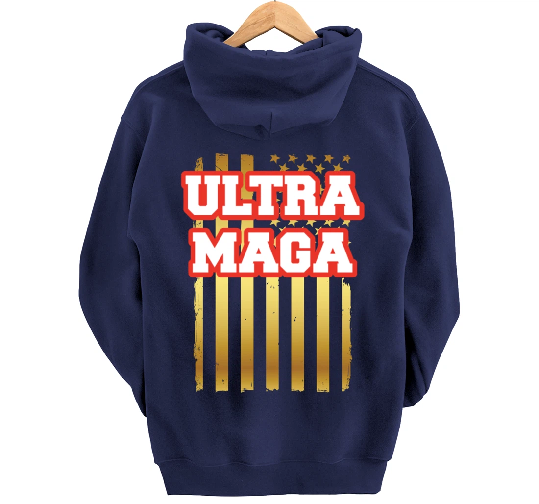 Patriotic Ultra Maga United States U.S. Flag President Trump Pullover Hoodie