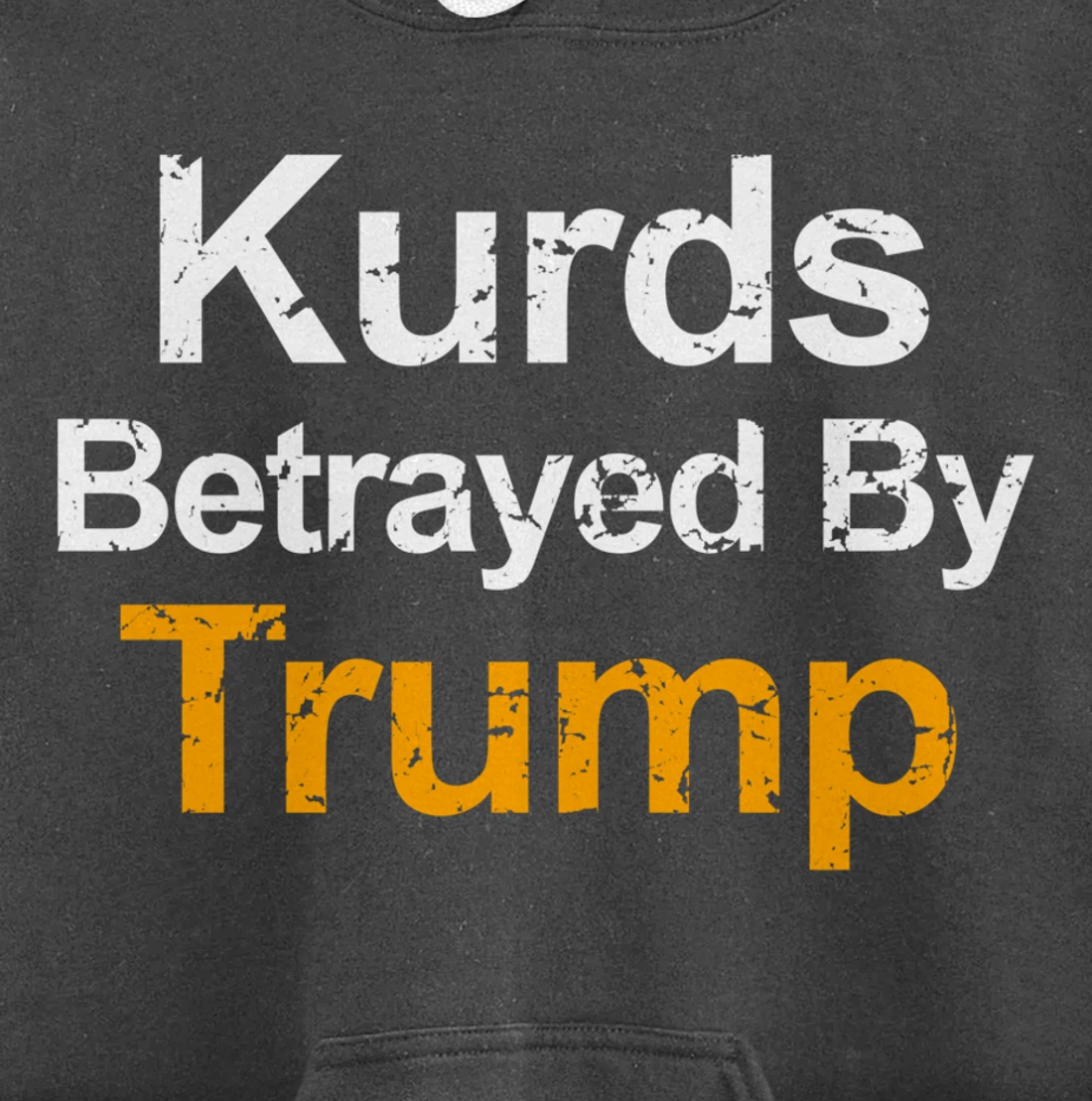 Vintage Kurds Betrayed by Trump Pullover Hoodie
