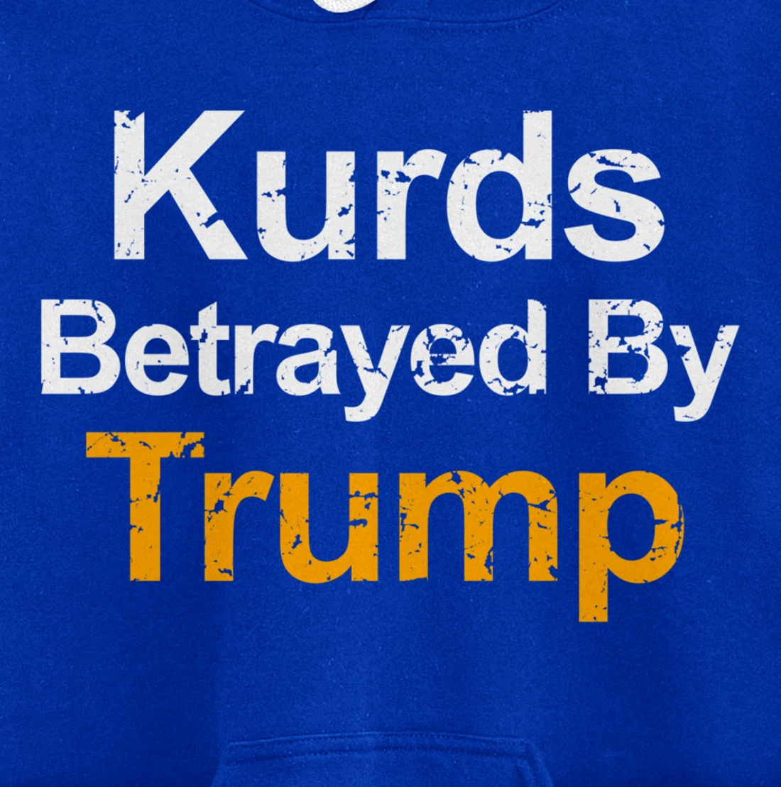 Vintage Kurds Betrayed by Trump Pullover Hoodie