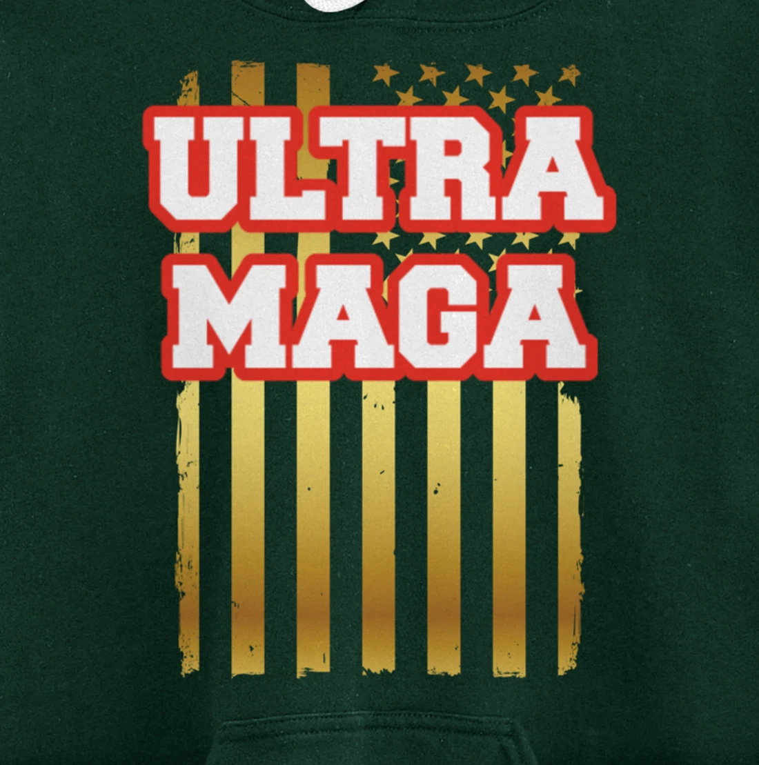 Patriotic Ultra Maga United States U.S. Flag President Trump Pullover Hoodie