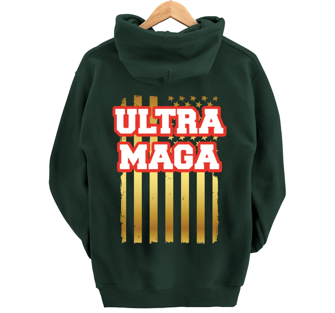 Patriotic Ultra Maga United States U.S. Flag President Trump Pullover Hoodie