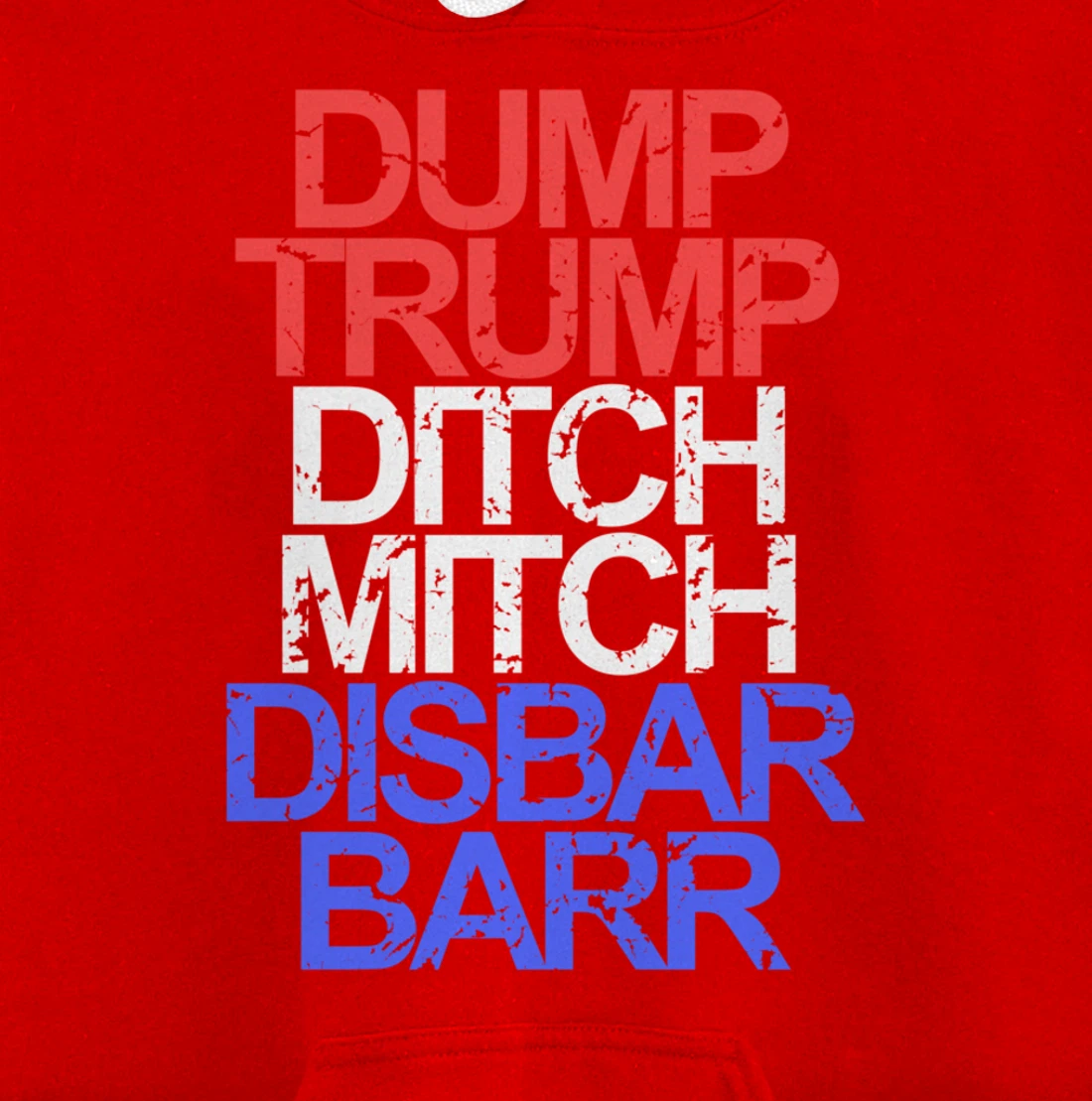 Vintage Dump Trump Ditch Mitch Disbar Barr Anti Trump Pullover Hoodie