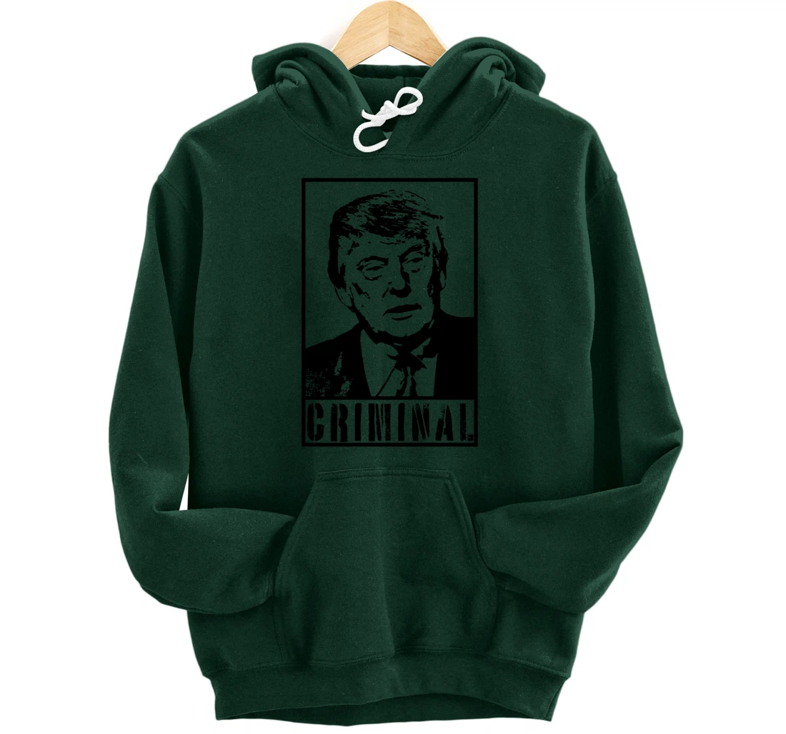 Trump is A Criminal Anti Trump Impeach the President Pullover Hoodie