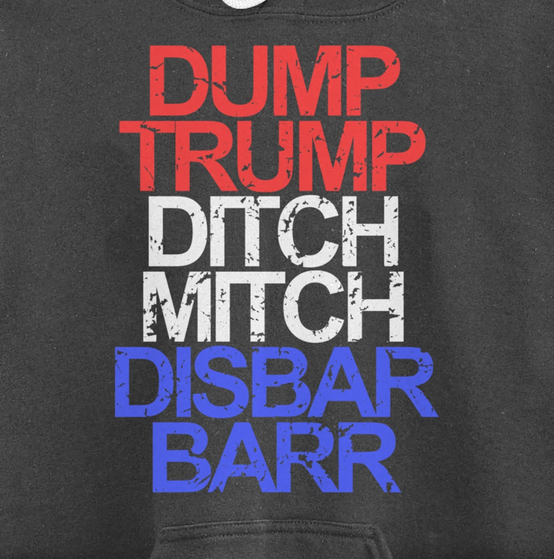 Vintage Dump Trump Ditch Mitch Disbar Barr Anti Trump Pullover Hoodie