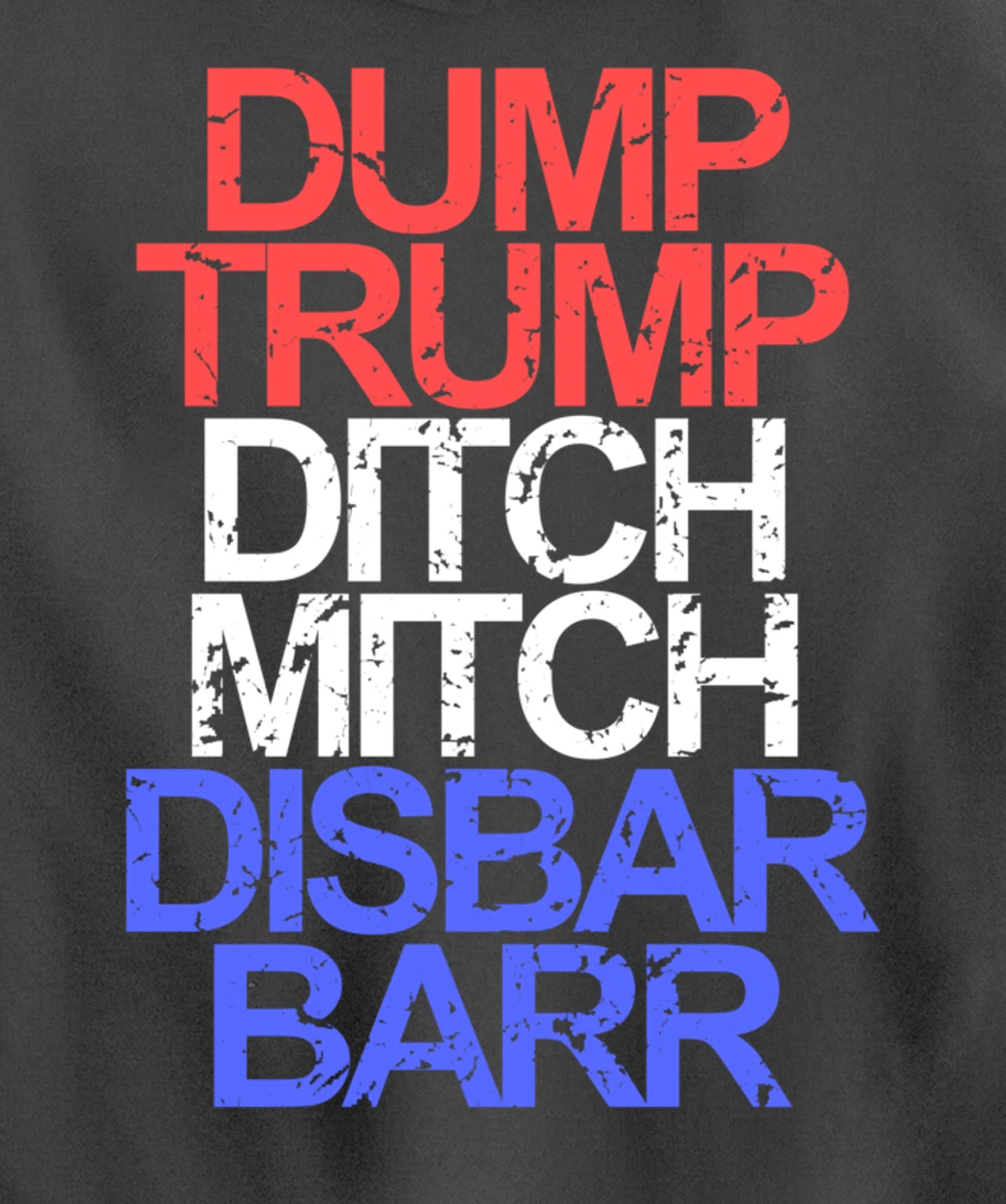 Vintage Dump Trump Ditch Mitch Disbar Barr Anti Trump Pullover Hoodie