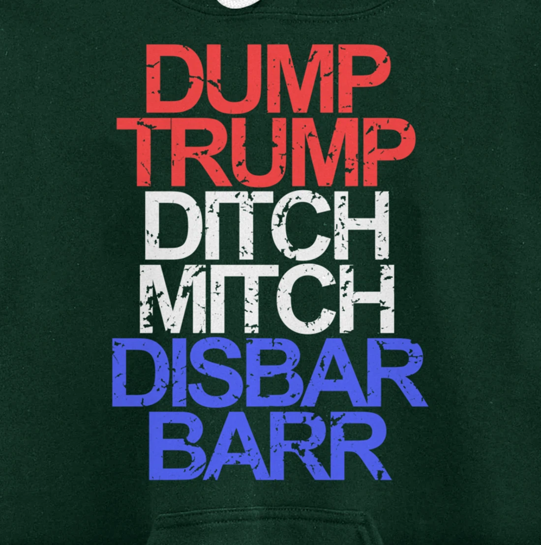 Vintage Dump Trump Ditch Mitch Disbar Barr Anti Trump Pullover Hoodie
