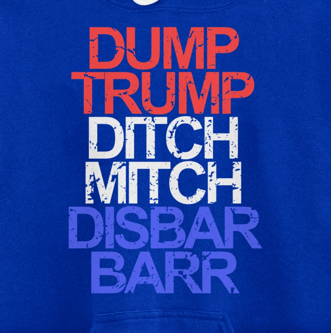 Vintage Dump Trump Ditch Mitch Disbar Barr Anti Trump Pullover Hoodie