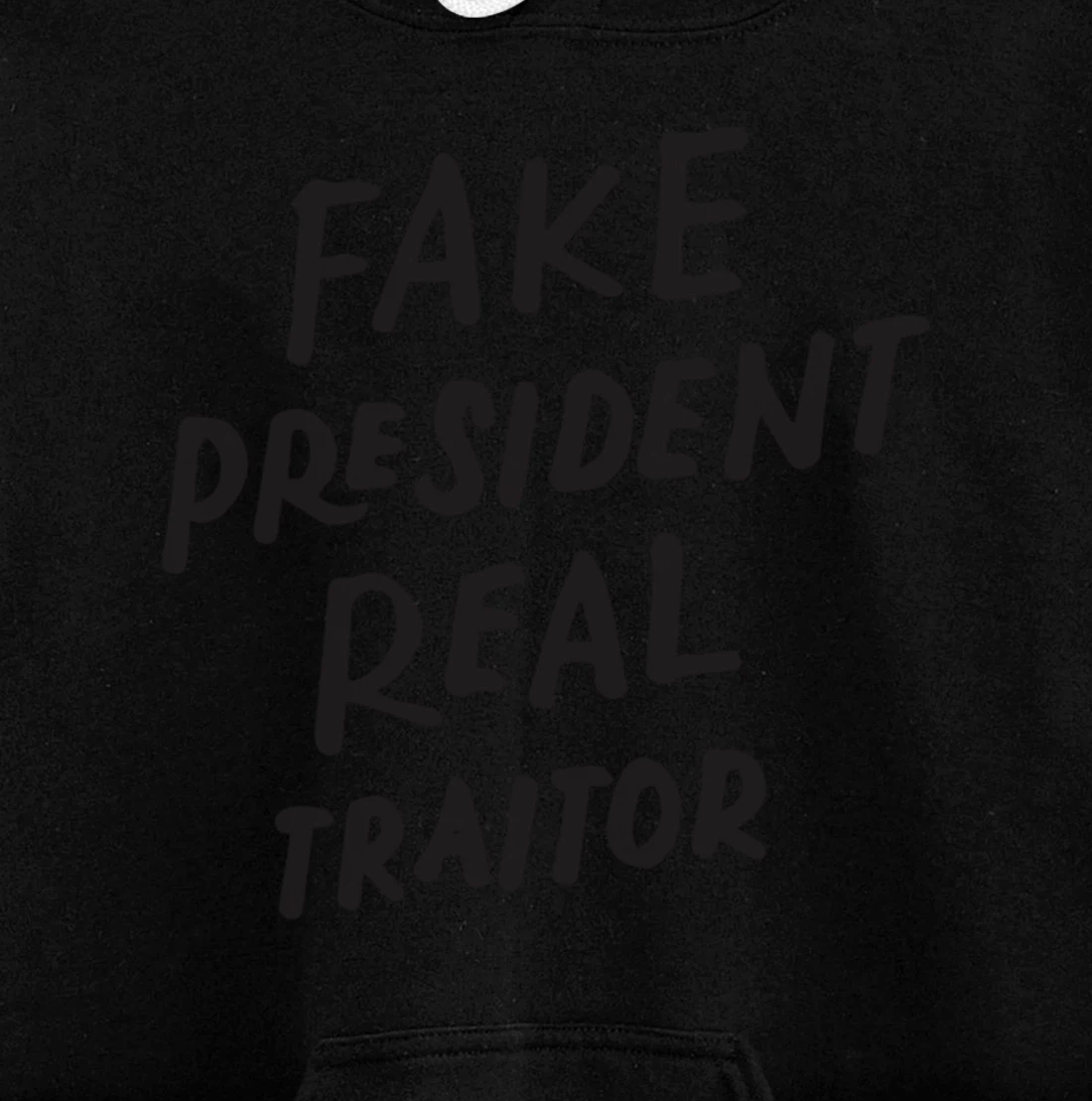 Fake President Real Traitor Trump Anti Trump Protest Gifts Pullover Hoodie
