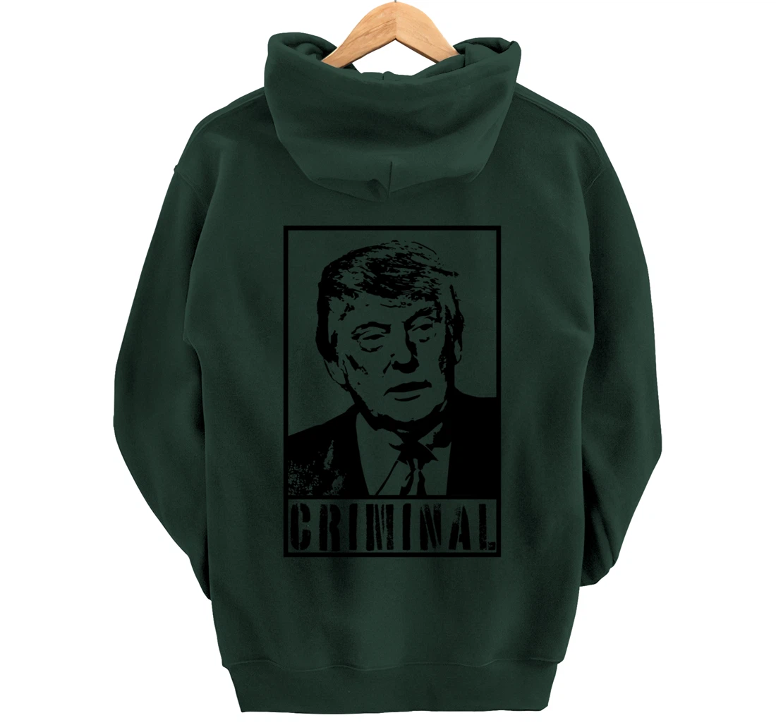 Trump is A Criminal Anti Trump Impeach the President Pullover Hoodie