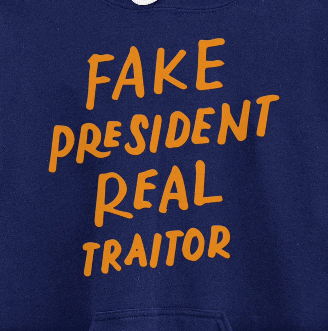Fake President Real Traitor Trump Anti Trump Protest Gifts Pullover Hoodie