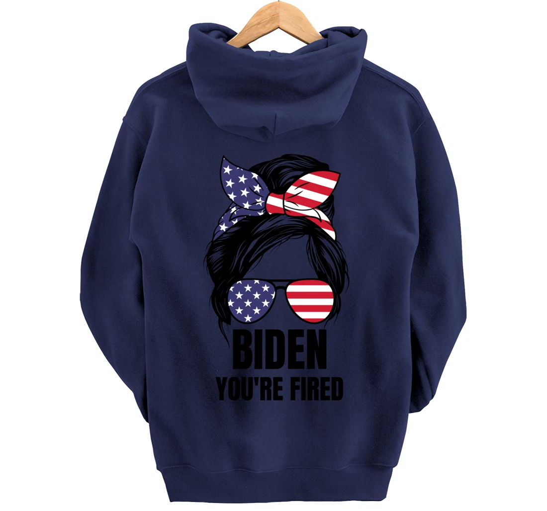 Messy Bun Biden You're Fired, Fire Biden Elect Trump 2024 Pullover Hoodie