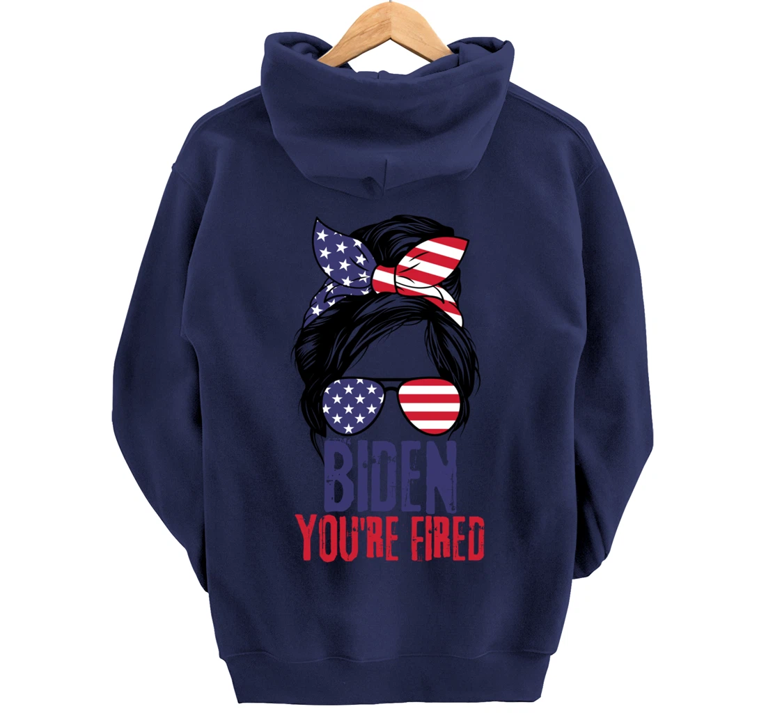 Messy Bun Biden You're Fired, Fire Biden Elect Trump 2024 Pullover Hoodie