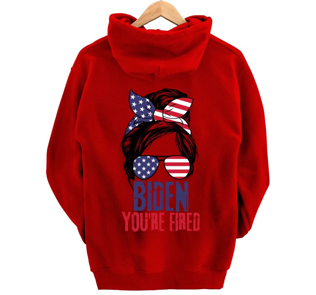 Messy Bun Biden You're Fired, Fire Biden Elect Trump 2024 Pullover Hoodie