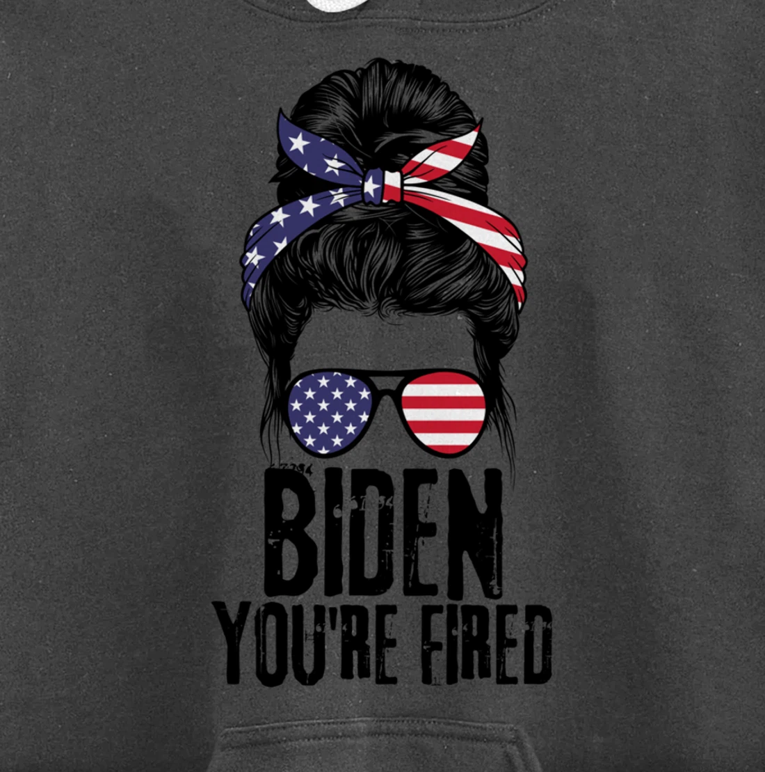 Messy Bun Biden You're Fired, Fire Biden Elect Trump 2024 Pullover Hoodie